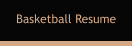 Basketball Resume